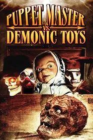 Puppet Master vs Demonic Toys movie poster