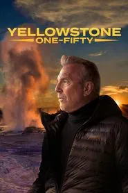Yellowstone: One-Fifty tv show poster