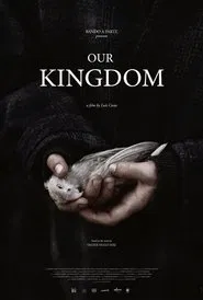 Our Kingdom movie poster