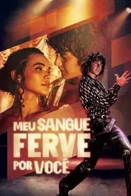 Meu Sangue Ferve por Você movie poster