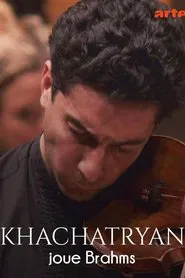 Khachatryan joue Brahms movie poster