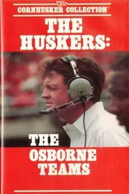 Poster do filme The Huskers: The Osborne Teams