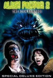 Alien Factor 2: The Alien Rampage movie poster
