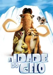 Poster do filme A Era do Gelo