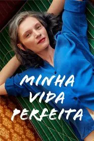 Poster do filme Minha Vida Perfeita