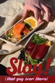 Slay! (That Guy Over There) movie poster