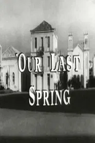 Our Last Spring movie poster