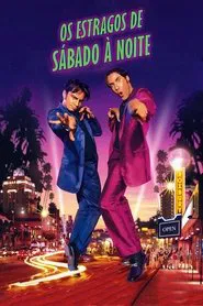 Poster do filme Os Estragos de Sábado à Noite