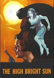 The High Bright Sun movie poster