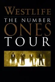 Poster do filme Westlife: The Number Ones Tour