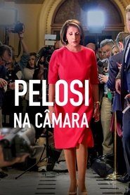 Poster do filme Pelosi na Câmara