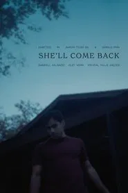 She'll Come Back movie poster