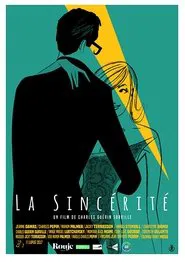 La Sincérité movie poster