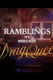Ramblings of a Middle-Aged Drag Queen movie poster