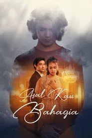 Poster do filme Asal Kau Bahagia