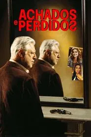 Poster do filme Achados e Perdidos
