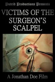 Victims of the Surgeon's Scalpel movie poster