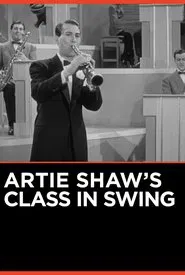 Artie Shaw's Class in Swing movie poster