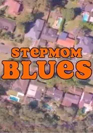 Poster da série Stepmom Blues