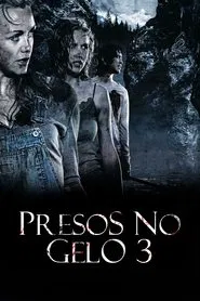 Poster do filme Presos no Gelo 3 - O Início