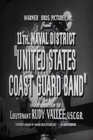 11th. Naval District "United States Coast Guard Band" movie poster