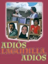 Adiós Lagunilla, adiós movie poster