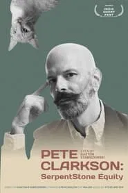 Pete Clarkson: SerpentStone Equity movie poster