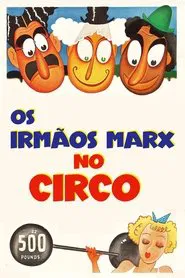 Poster do filme Os Irmãos Marx no Circo