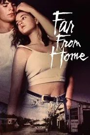 Far from Home movie poster