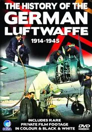History of the German Luftwaffe 1914 - 1945 movie poster