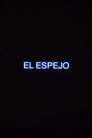 El Espejo movie poster