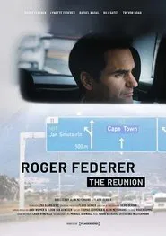 Roger Federer – The Reunion movie poster