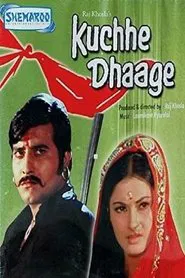 Kuchhe Dhaage movie poster