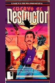 Cuervo, el destructor movie poster
