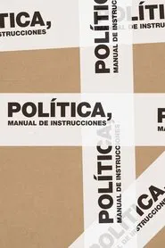 Politics, Instructions Manual movie poster