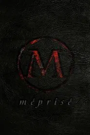 Méprisé movie poster