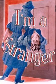 I'm A Stranger movie poster