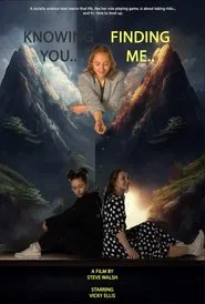 Knowing You... Finding Me movie poster