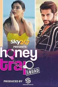 Honey Trap Squad tv show poster