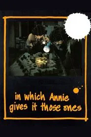 In Which Annie Gives It Those Ones movie poster
