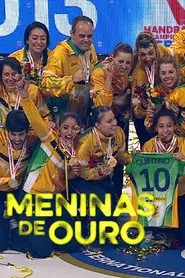 Meninas de Ouro movie poster