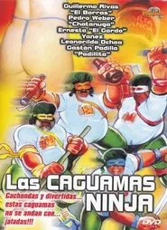 Las caguamas ninja movie poster