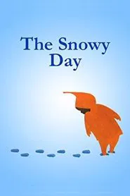 The Snowy Day movie poster