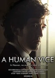 A Human Vice movie poster