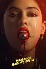 Poster da série Vingança Sabor Cereja
