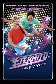 Eternity: The Movie movie poster