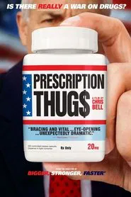 Prescription Thugs movie poster