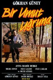 Bir Umut Uğruna movie poster