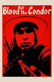 Blood of the Condor movie poster