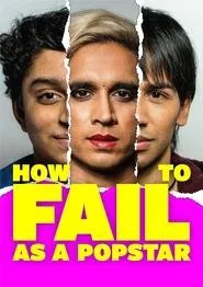 How to Fail as a Popstar tv show poster